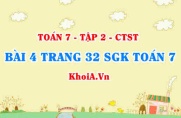 Bài 4 trang 32 SGK Toán 7 tập 2 Chân trời sáng tạo